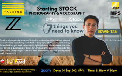 Talking Z: Starting Stock Photography and Videography – 7 Things You Need to Know with Edwin Tan