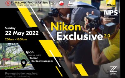 Nikon Exclusive 2.0 – Ipoh (May 22, 2022)