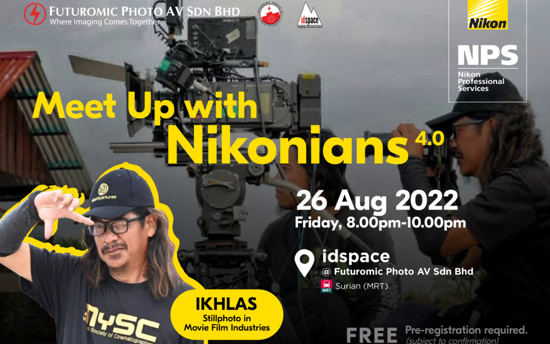 Meet up with Nikonians 4.0 (Aug 26, 2022)