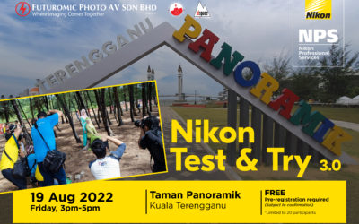 Nikon Test & Try 3.0 Kuala Terengganu (Aug 19, 2022)