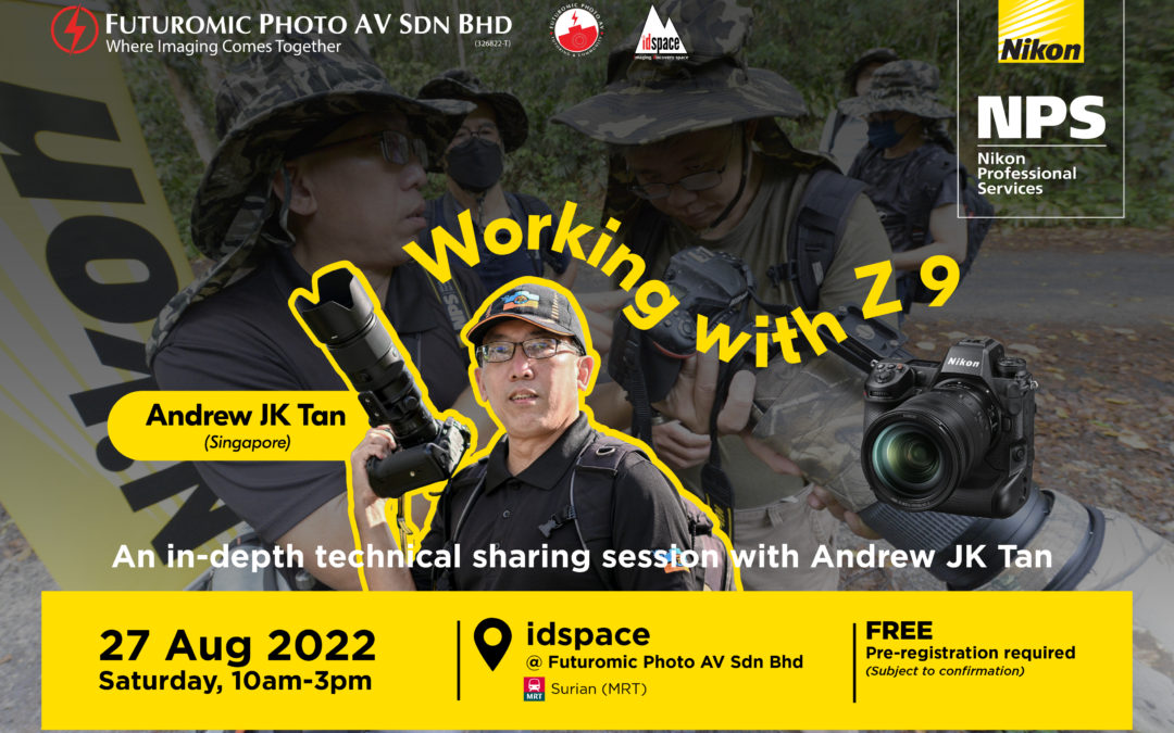 [Working with Z 9] with Andrew JK Tan (Aug 27, 2022)